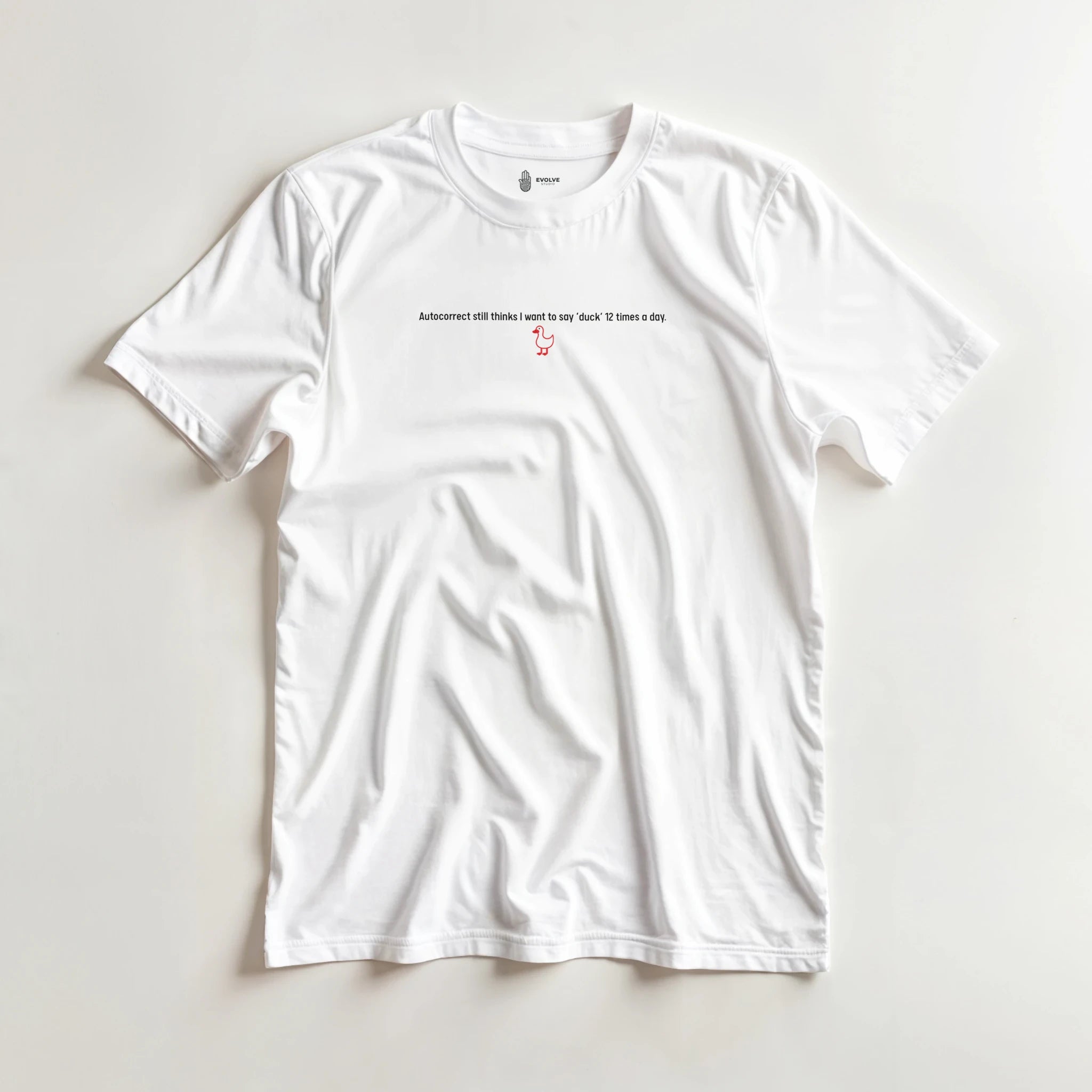Unisex Crewneck T-Shirt | “Autocorrect Still Thinks I’m Trying to ‘Duck’ 12 Times a Day”